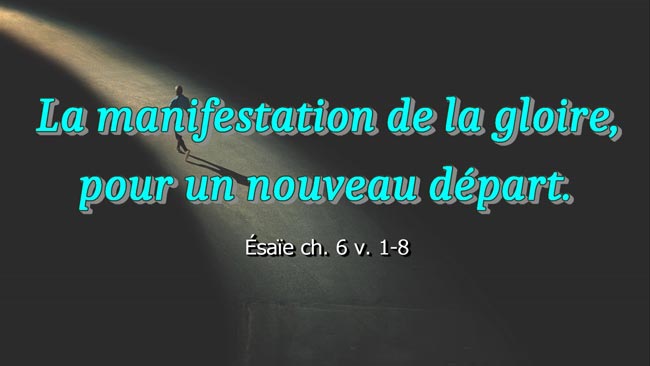 Lire la suite à propos de l’article La manifestation de la gloire pour un nouveau départ.